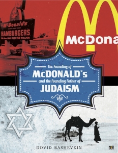 The Founding of McDonalds and the Founding Father of Judaism
